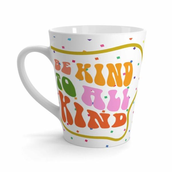 Drinkware | Be Kind To All Kinds Latte Mug Drinkware Drinkware